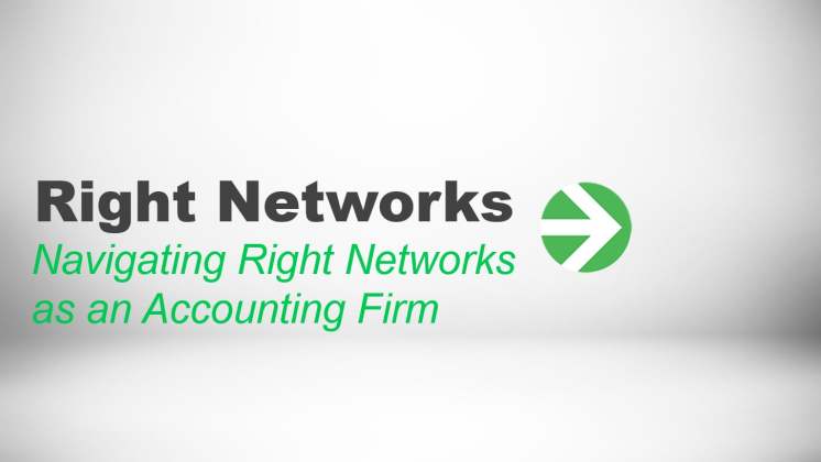 Navigating Right Networks as an Accounting Firm thumbnail